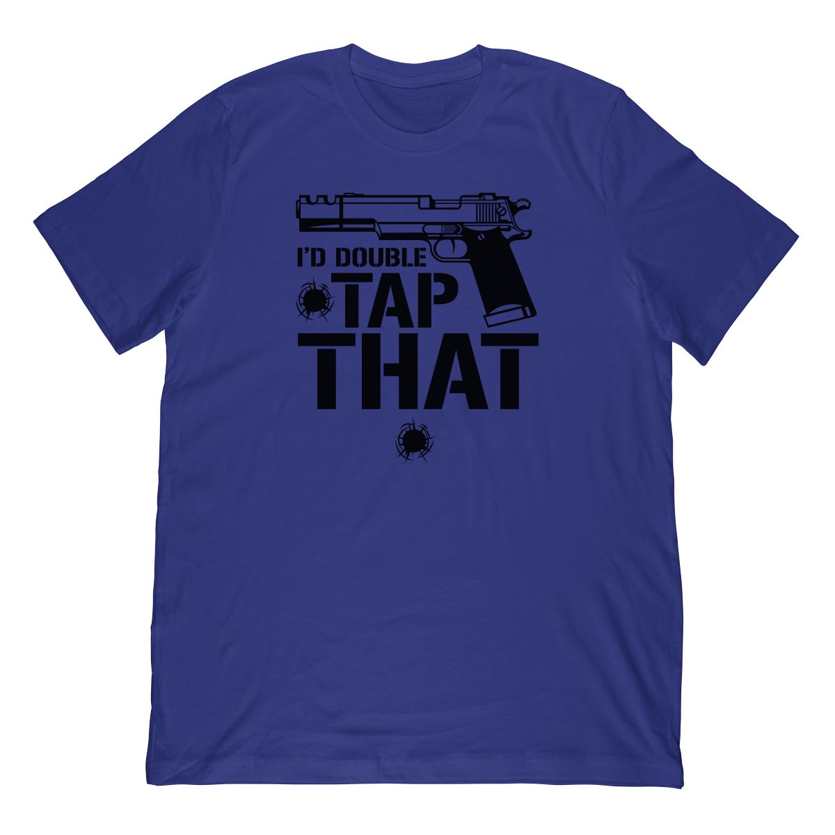 Funny I’d Double Tap (with a Pistol) T-Shirt